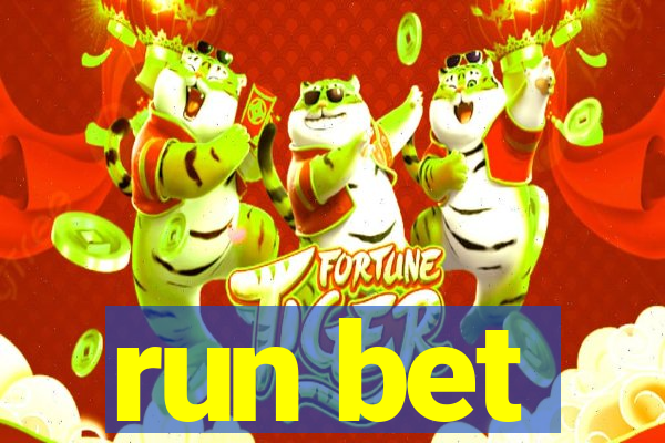 run bet